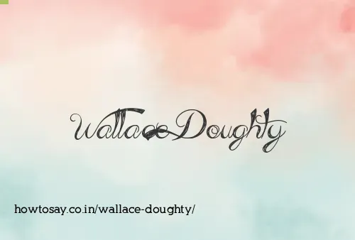 Wallace Doughty