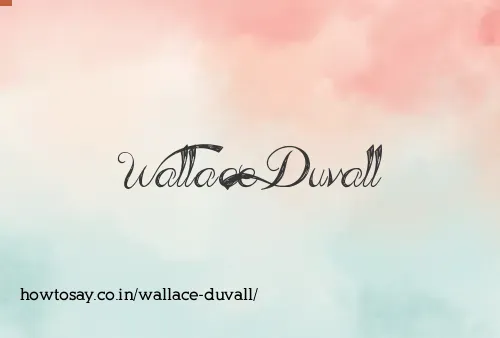 Wallace Duvall
