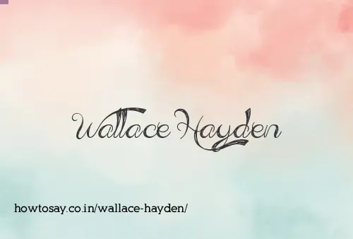 Wallace Hayden