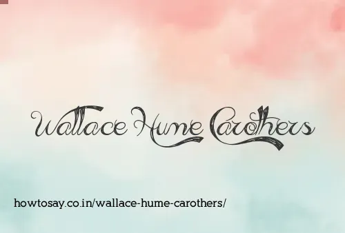 Wallace Hume Carothers