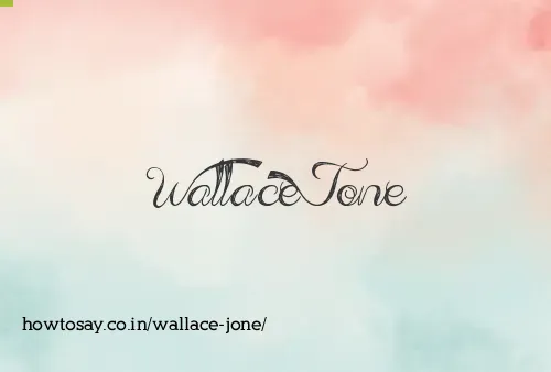 Wallace Jone