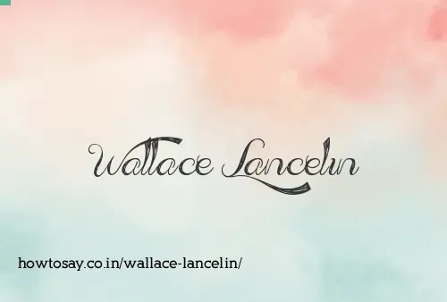 Wallace Lancelin
