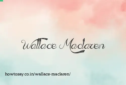 Wallace Maclaren