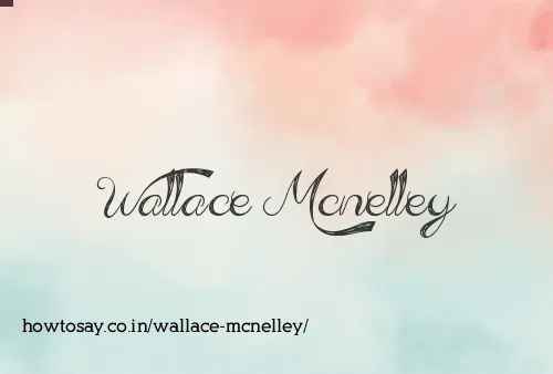 Wallace Mcnelley