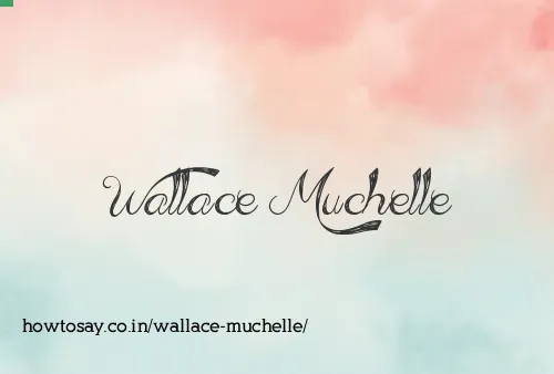 Wallace Muchelle