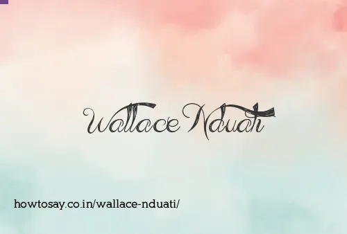 Wallace Nduati