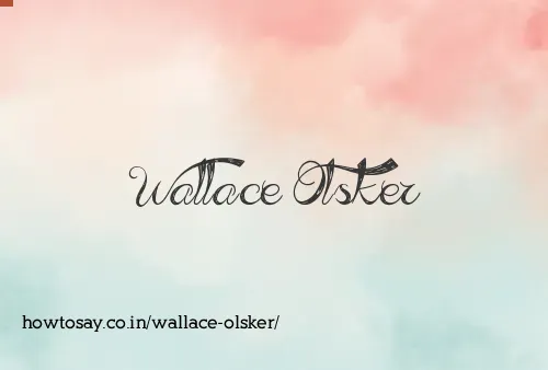 Wallace Olsker