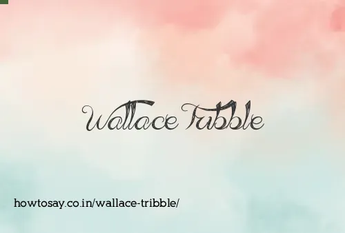 Wallace Tribble