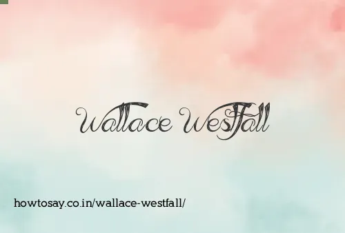Wallace Westfall