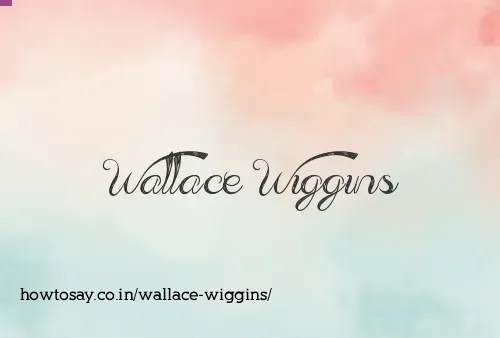 Wallace Wiggins