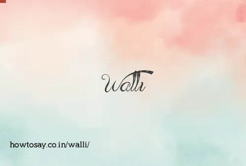 Walli