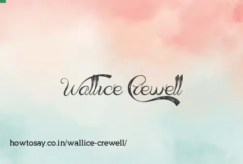 Wallice Crewell