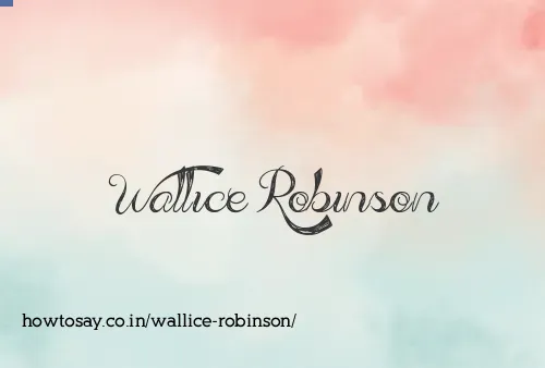 Wallice Robinson