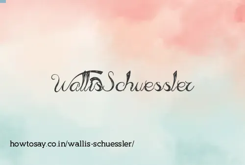 Wallis Schuessler