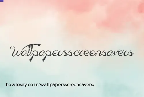 Wallpapersscreensavers