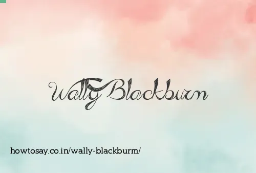 Wally Blackburm