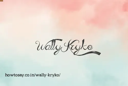 Wally Kryko