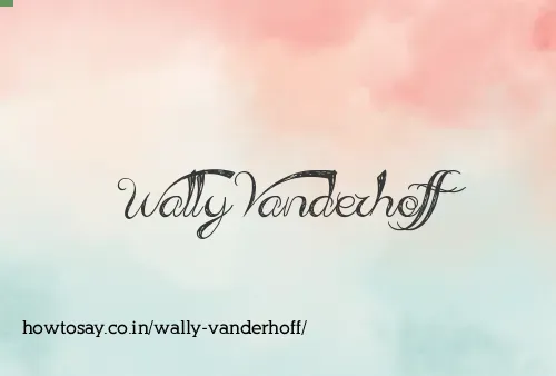 Wally Vanderhoff