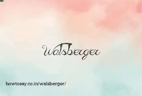 Walsberger