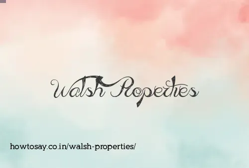 Walsh Properties