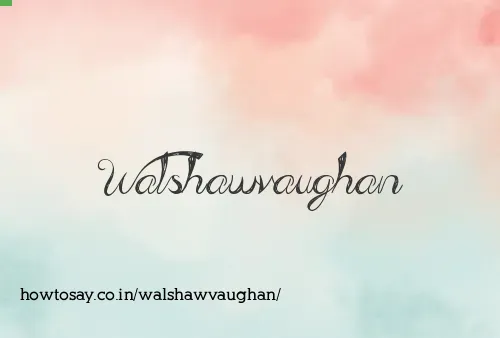 Walshawvaughan