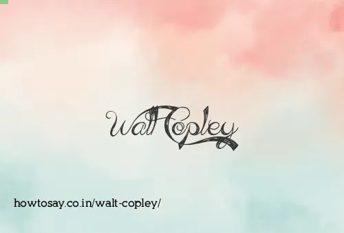 Walt Copley