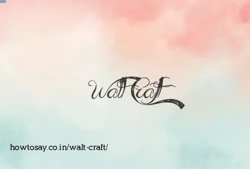 Walt Craft