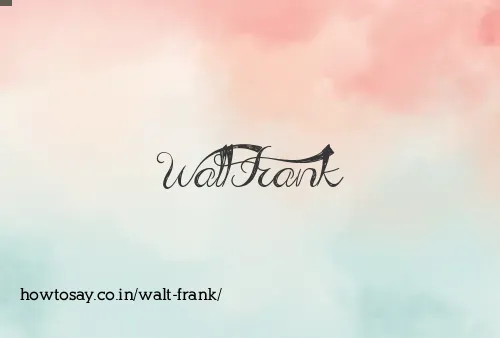 Walt Frank