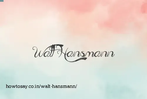 Walt Hansmann