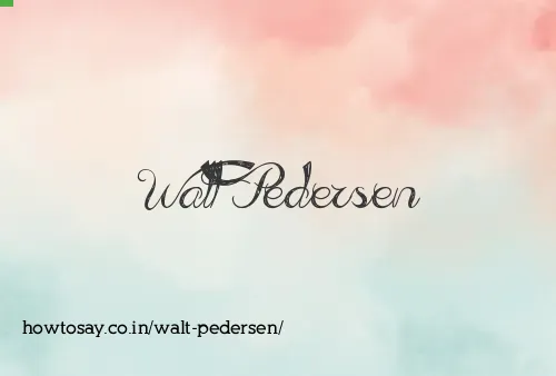 Walt Pedersen