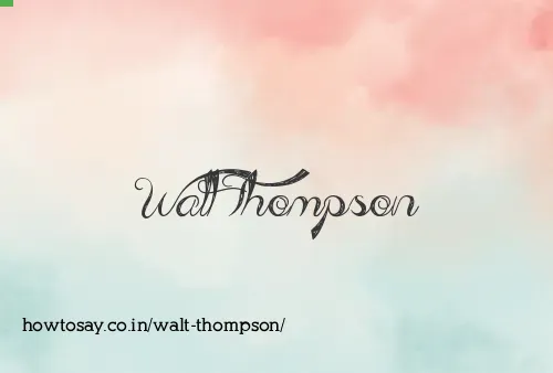 Walt Thompson