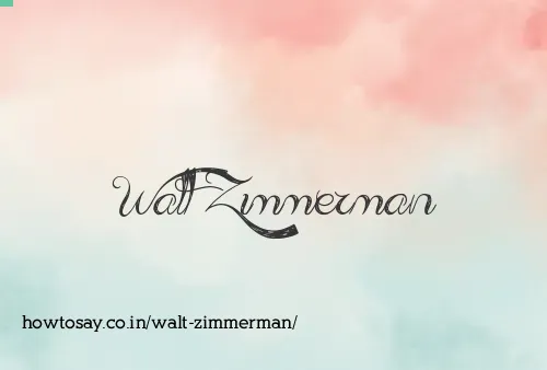 Walt Zimmerman