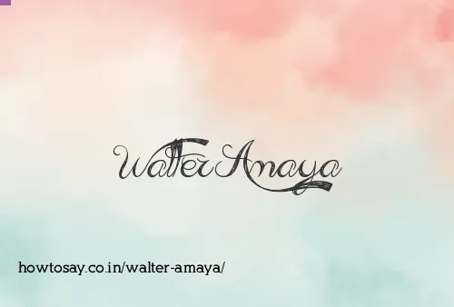 Walter Amaya