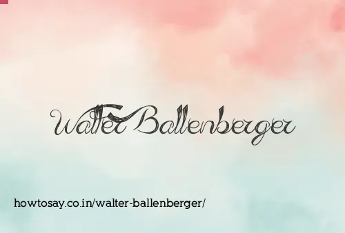 Walter Ballenberger