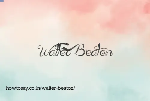 Walter Beaton