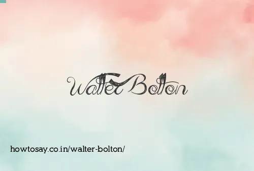 Walter Bolton
