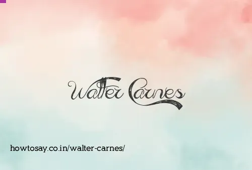 Walter Carnes