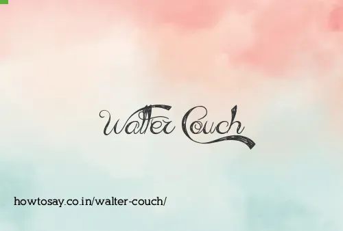 Walter Couch