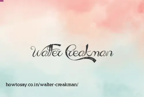 Walter Creakman
