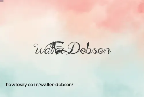 Walter Dobson