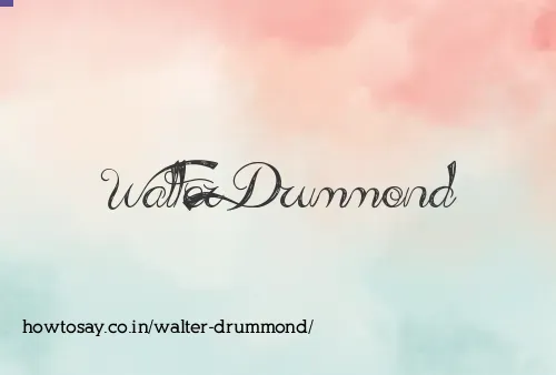 Walter Drummond