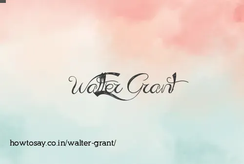 Walter Grant