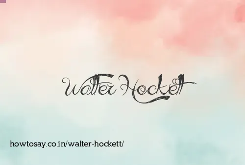 Walter Hockett