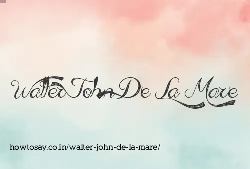 Walter John De La Mare