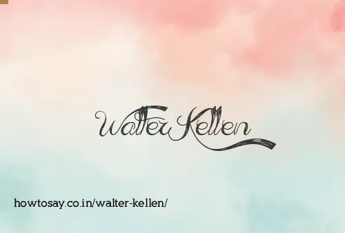 Walter Kellen