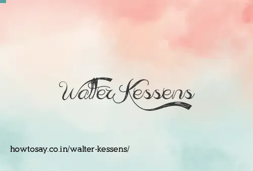 Walter Kessens