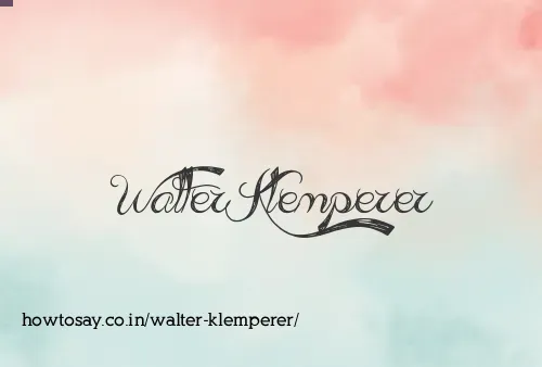 Walter Klemperer