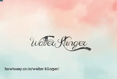Walter Klinger