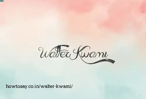 Walter Kwami