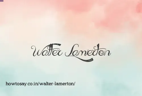 Walter Lamerton